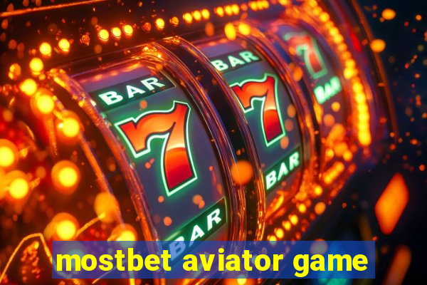 mostbet aviator game